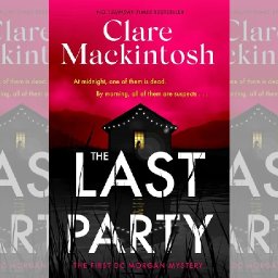 review-the-last-party-by-clare-mackintosh