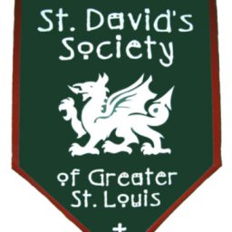 St. David’s Society of Greater St. Louis St. David’s Day 25th Annual Meeting & Luncheon