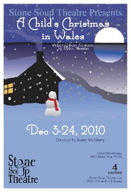 Stone Soup Theatre Presents A Child's Christmas In Wales Dec 3-24, 2010