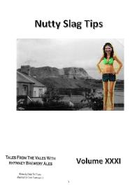 Nutty Slag Tips - Vol 31 The Annals of Boz