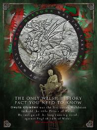 Owain Glyndwr/Llewelyn the Great history fact