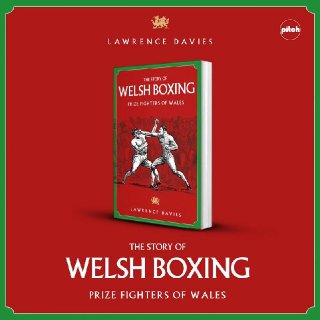 The Story of Welsh Boxing