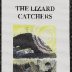 The Lizard Catchers