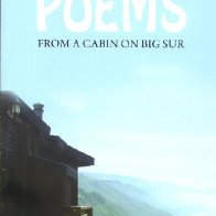 POEMS FROM A CABIN ON BIG SUR