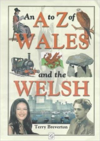 A-Z Of Wales And The Welsh, terry breverton, front cover