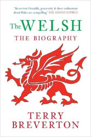 The Welsh The Biography, terry Breverton, front cover