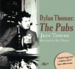 Dylan Thomas: The Pubs, front cover detail