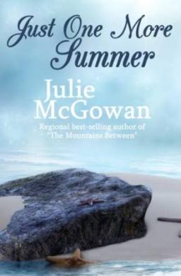 Just One More Summer by Julie McGowan