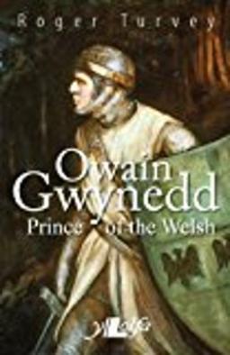 Owain Gwynedd - Roger Turvey