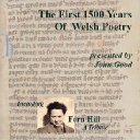 The First 1500 Years of Welsh Poetry