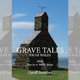 review-grave-tales-from-wales-more-stories-in-welsh-stone-by-geoff-brookes