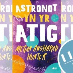 wales-book-of-the-year-shortlist-review-astronot-yn-yr-atig-by-megan-angharad-hunter